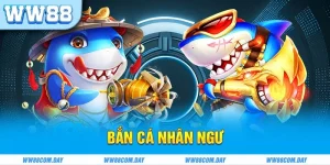 Bắn Cá Nhân Ngư - Thế Giới Đại Dương Hấp Dẫn Nhất 2025