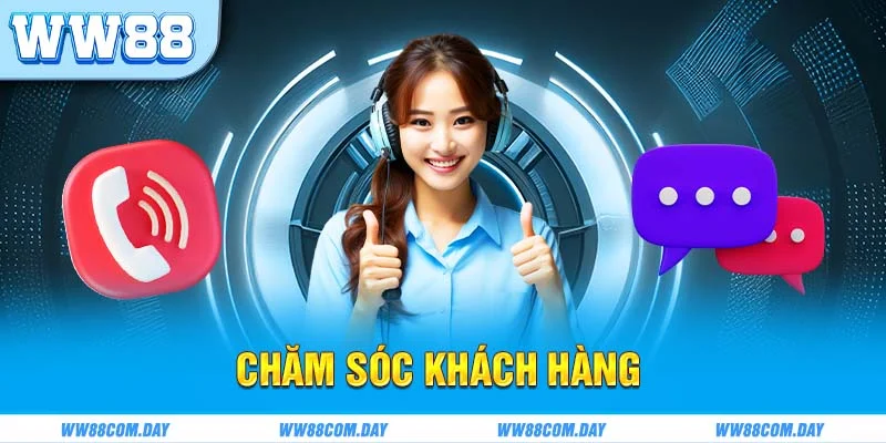 Dịch Vụ Chăm Sóc Khách Hàng 24/7 Tận Tình Tại WW88 